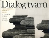 Uher Vladimír, Pavlík Milan: Dialog tvarů. Architektura barokní Prahy