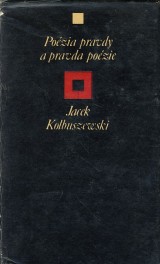 Kolbuszewski Jacek: Poézia pravdy a pravda poézie