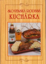 Holinová Hilda a kol.: Slovenská rodinná kuchárka