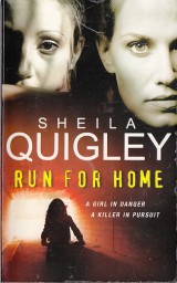 Quigley Sheila: Run for Home