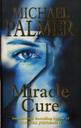 Palmer Michael: Miracle Cure