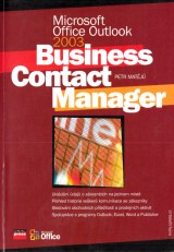 Matějů Petr: Microsoft Office Outlook 2003 Business Contact Manager
