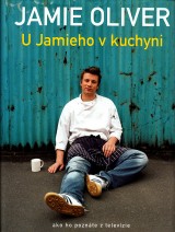 Oliver Jamie: U Jamieho v kuchyni