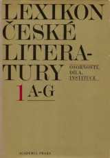 Forst Vladimír a kol. red.: Lexikon české literatury. Osobnosti, díla, instituce 1. A-G