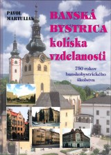 Martuliak Pavol: Banská Bystrica-kolíska vzdelanosti