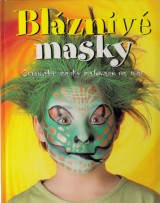 Childsová Caro: Bláznivé masky