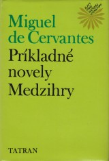 Cervantes Miguel de Saavedra: Príkladné novely, Medzihry