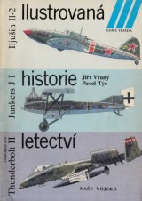 Vraný Jiří, Týc Pavel: Ilustrovaná historie letectví