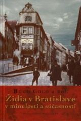 Gold Hugo zost.: Židia v Bratislave v minulosti a súčasnosti