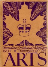 : Canadian National exhibiton 1937 Cataloque of the Arts