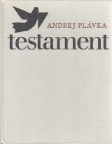 Plávka Andrej: Testament