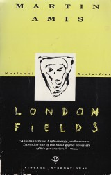 Amis Martin: London Fields