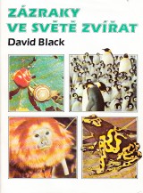 Black David: Zázraky ve světě zvířat