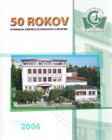 Slosiarik Ján,Balko Roman zost.: 50 rokov Gymnázia Andreja Sládkoviča v Krupine