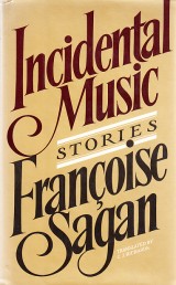 Sagan Francoise: Incidental Music