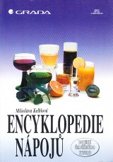 Kelblová Miloslava: Encyklopedie nápojů