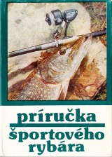 Sedlár Ján: Príručka športového rybára