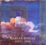 Glatz Anton C.a kol.: Pocta Mariánovi Horvátovi 1953-1998