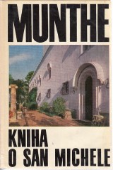 Munthe Axel: Kniha o San Michele