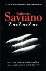 Saviano Roberto: ZeroZeroZero