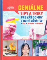 Kanbay Feryal a kol.: Geniálne tipy a triky pre váš domov
