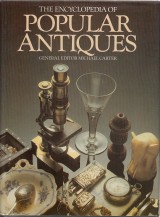 Carter Michael: The Encyclopedia of Popular Antiques