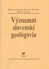 Cambel Bohuslav , Slavky Miroslav a kol.: Významní slovenskí geológovia