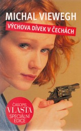 Viewegh Michal: Výchova dívek v Čechách
