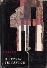 Balzac Honoré de: História trinástich