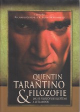 Greene Richard,Mohammad Silem ed.: Quentin Tarantino a filozofie