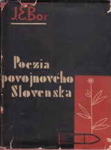 Bor Ján E.: Poezia povojnového Slovenska