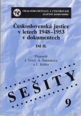 Vorel j. a kol.: Československá justice v letech 1948-1953 v dokumentech II.