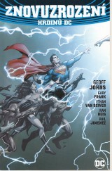 Johns Geoff, Frank Gary, Van Sciver Ethan: Znovuzrození hrdinů DC