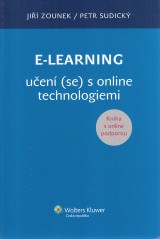 Zounek Jiří, Sudický Petr: E-learning učení se s online technologiemi