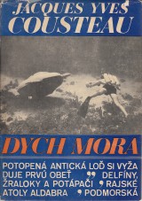 Cousteau Jacques Yves: Dych mora