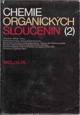 Červinka Otakar a kol.: Chemie organických sloučenin 2.