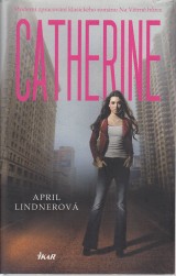 Lindnerová April: Catherine
