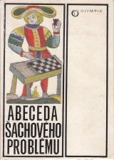 Kopáč Luboš a kol.: Abeceda šachového problému