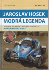 Janek Dalibor: Jaroslav Hošek modrá legenda