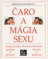 Stoppardová Miriam: Čaro a mágia sexu