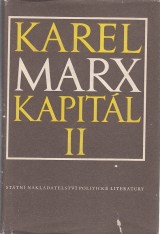 Marx Karel: Kapitál II. Kritika politické ekonomie
