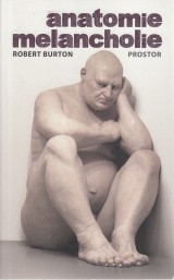 Burton Robert: Anatomie melancholie