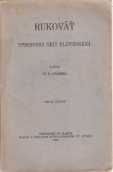 Czambel Samuel: Rukoväť spisovnej reči slovenskej