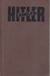 Gisevius Hans Bernd: Adolf Hitler 1.-2.zv.