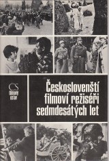: Českoslovenští filmoví režiséři sedmdesátých let