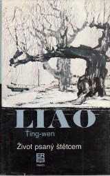 Liao Ťing -wen: Život psaný štetcem
