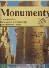 Brocks Manfred a kol.: Monumenty. 213 prírodných, historických a technických pamätihodností sveta