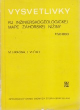 Hrašna Miroslav, Vlčko Ján: Vysvetlivky ku geologickej mape Záhorskej nížiny 1:50 000