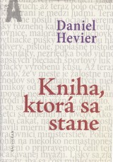Hevier Daniel: Kniha, ktorá sa stane