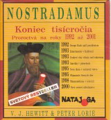 Hewitt V.J., Lorie Peter: Nostradamus koniec tisícro?ia
